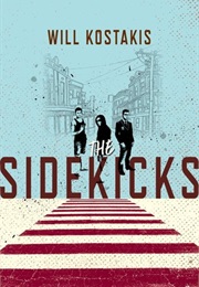 The Sidekicks (Will Kostakis)
