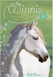Winnie the Horse Gentler 6 (Dandi Daley MacKall)