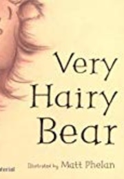 Very Hairy Bear (Alice Schertle)