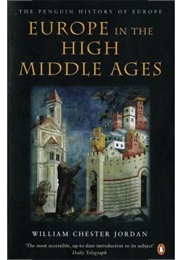 Europe in the High Middle Ages (William Chester Jordan)