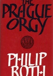 The Prague Orgy (Philip Roth)