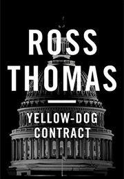 Yellow-Dog Contract (Ross Thomas)