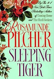 Sleeping Tiger (Rosamunde Pilcher)