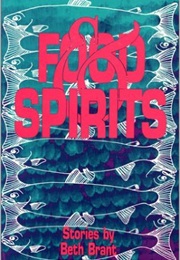 Food & Spirits (Beth Brant)