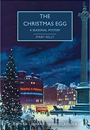 The Christmas Egg (Mary Kelly)