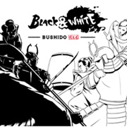 Black & White Bushido