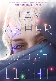 What Light (Jay Asher)