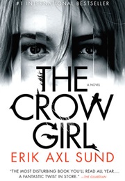 The Crow Girl (Erik Axl Sund)