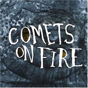 Comets on Fire - Blue Cathedral