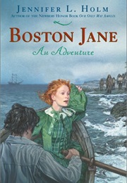 Boston Jane: An Adventure (Jennifer L. Holm)