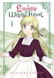 Liselotte & Witch's Forest - Manga Series (Natsuki Takaya)