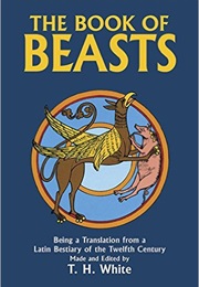 The Book of Beasts (TH White)