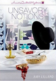 Unsavory Notions (Amy Lillard)