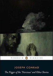 The Nigger of the &quot;Narcissus&quot; &amp; Other Tales (Joseph Conrad)