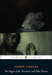 The Nigger of the "Narcissus" & Other Tales (Joseph Conrad)