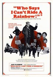 Who Says I Can&#39;t Ride a Rainbow (1971)