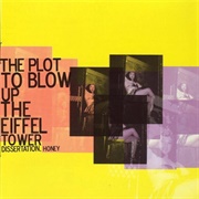 The Plot to Blow Up the Eiffel Tower - Dissertation, Honey