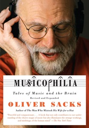 Musicophilia: Tales of Music and the Brain (Oliver Sacks)