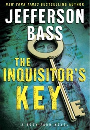 The Inquisitor's Key (Jefferson Bass)