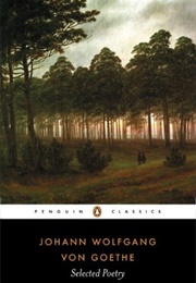 Selected Poetry (Johann Wolfgang Von Goethe)