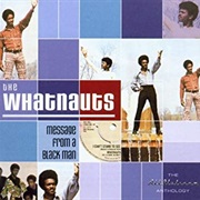 The Whatnauts Message From a Black Man - The All Platinum Anthology