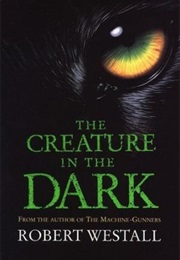 The Creature in the Dark (Robert Westall)