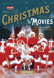 Christmas in the Movies (Jeremy Arnold)