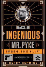The Ingenious Mr. Pike (Henry Hemming)