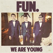 We Are Young - Fun. Feat. Janelle Monáe
