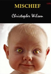 Mischief (Chris Wilson)