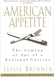 American Appetite (Leslie Brenner)