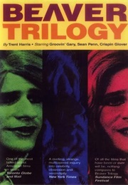 The Beaver Trilogy (2000)