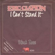I Can't Stand It - Eric Clapton