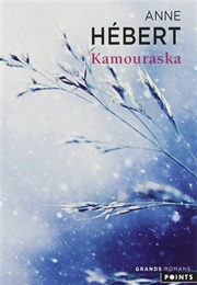 Kamouraska (Anne Hébert)