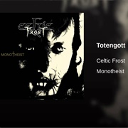 Celtic Frost-Totengott