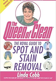 The Royal Guide to Spot and Stain Removal (Linda Cobb)
