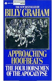 Approaching Hoofbeats (Billy Graham)