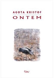 Ontem (Agota Kristof)