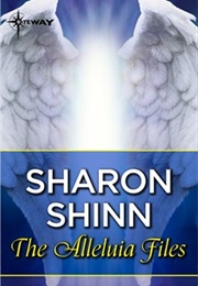 The Alleluia Files (Sharon Shinn)