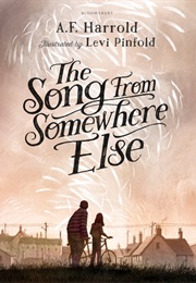 The Song From Somewhere Else (A F Harrold)