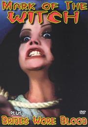 Mark of the Witch/The Brides Wore Blood (1970)
