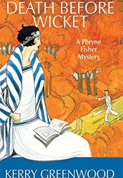 Death Before Wicket: A Phryne Fisher Mystery (Kerry Greenwood)