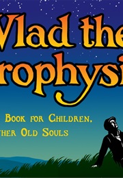 Vlad the Astrophysicist (Peter Mulvey)