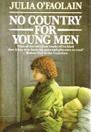 Julia O'faolain: No Country for Young Men