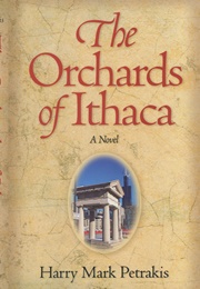 The Orchards of Ithaca (Harry Mark Petrakis)