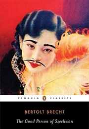The Good Person of Szechwan (Bertolt Brecht)