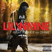 Right Above It - Lil&#39; Wayne Ft. Drake