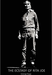 The Ecstasy of Rita Joe and Other Plays (George Ryga)
