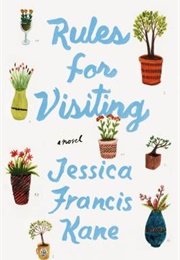 Rules for Visiting (Jessica Francis Kane)