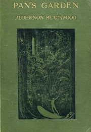 Pan&#39;s Garden (Algernon Blackwood)